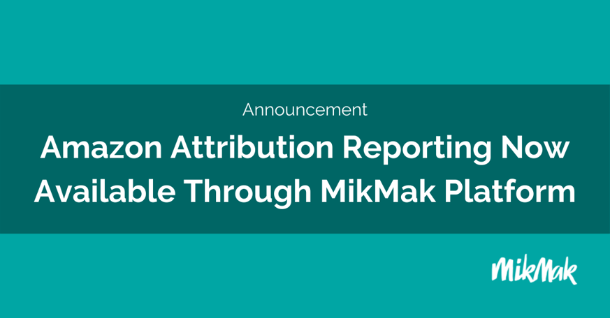 Blog Announcement - Amazon Attribution