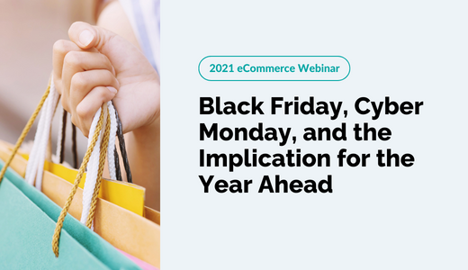 Black Friday, Cyber Monday, and the Implication for the Year Ahead-1