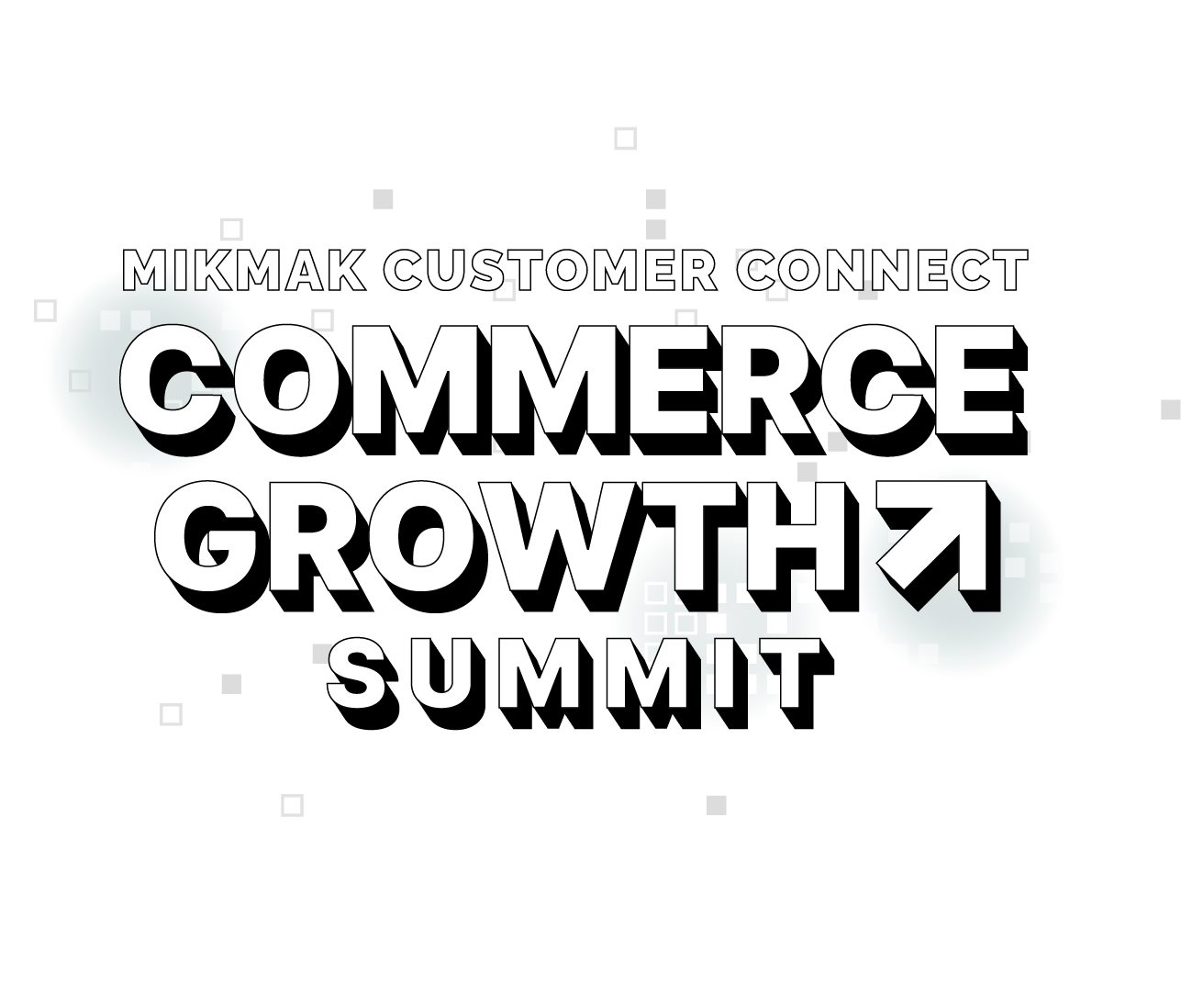 MikMak Customer Connect: Commerce Growth Summit Logo - Registration