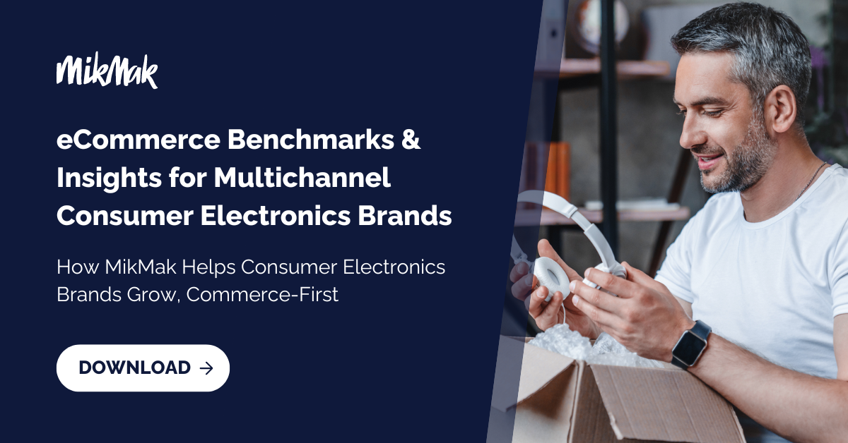 MikMak eCommerce Benchmarks & Insights for Multichannel Consumer Electronics Brands Man holding headphones