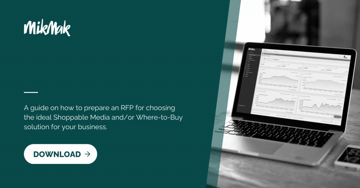 MikMak RFP Guide Shoppable Media Where To Buy Solutions