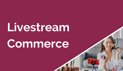 Livestream Commerce
