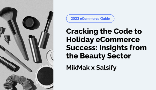 MikMak x Salsify Q2 Webinar-1