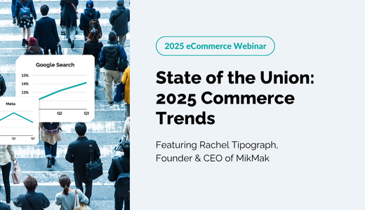 MikMak State of the Union: 2025 Commerce Trends