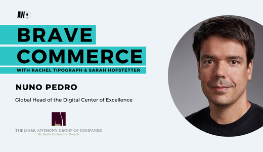 BRAVE COMMERCE Podcast - Nuno Pedro of Mark Anthony Group