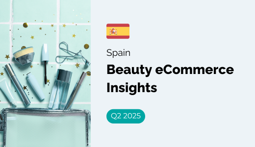 MikMak's Q2 SPAIN Beauty eCommerce Insights
