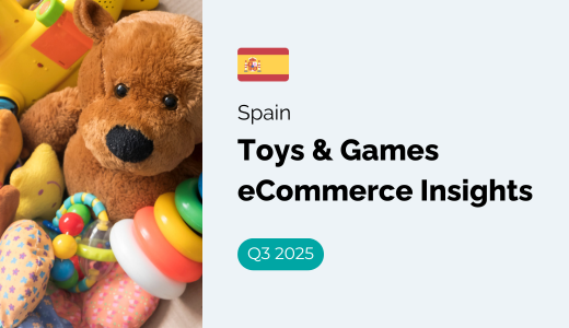 Spain - Toys & Games eCommerce Insights