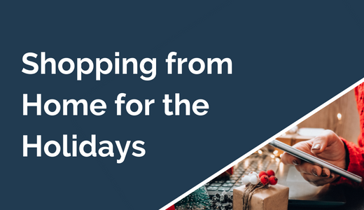 Shopping from Home for the Holidays