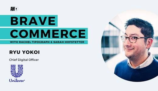 BRAVE COMMERCE Podcast - Ryu Yoki of Unilever