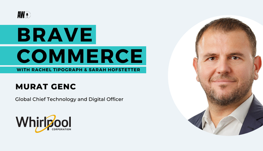 BRAVE COMMERCE Podcast - Murat Genc of Whirlpool